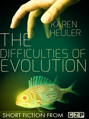cover image of The Difficulties of Evolution
